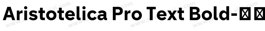 Aristotelica Pro Text Bold字体转换